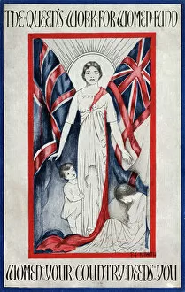 Patriotism Collection: WW1 - Home Front - The Queens Work for Women Fund