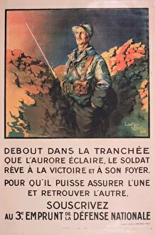 Images Dated 28th April 2021: WW1 poster, Debout dans la tranchee (Standing in the trench)