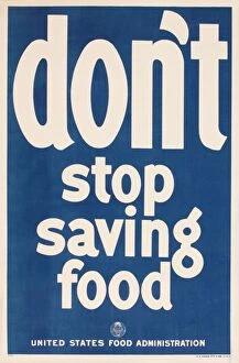 WW1 poster, Don't stop saving food