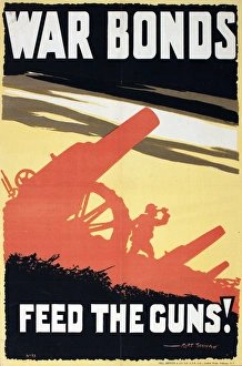 Images Dated 17th November 2015: WW1 Poster, War Bonds, Feed The Guns
