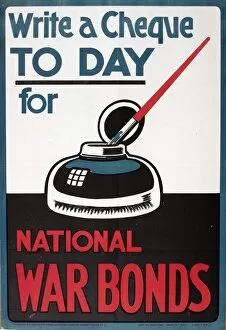 Images Dated 17th November 2015: WW1 Poster, Write a Cheque Today for National War Bonds