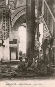 Catherines Prints: WW1 - Thessaloniki - Serbian Refugees in Church St Catherine
