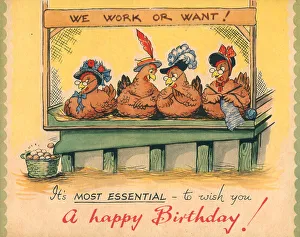 Hens Prints: WW2 Birthday Card, We Work Or Want!