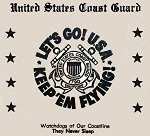 Images Dated 5th August 2016: WW2 - Lets Go! USA - Keep em Flying! - US Coastguard