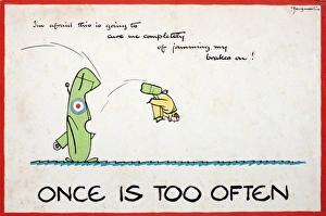 Images Dated 22nd November 2014: WW2 poster, Once is too often