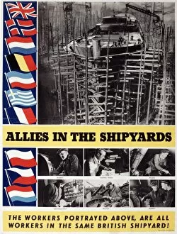 Images Dated 17th November 2014: WW2 poster, Allies in the Shipyards