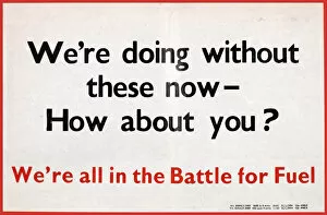 Images Dated 7th November 2012: WW2 poster, Battle for Fuel