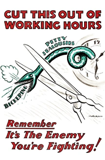 Images Dated 28th February 2013: WW2 poster, cut this out of working hours