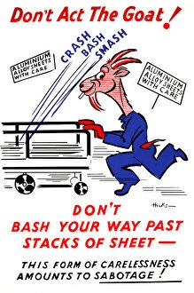 Images Dated 28th February 2013: WW2 poster, Don t Act The Goat