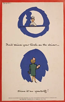 Fougasse Collection: WW2 poster, Don t shine your torch on the driver