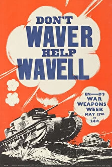 Viscount Gallery: WW2 Poster -- Don t Waver, Help Wavell