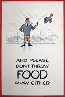 WW2 poster, And please don't throw FOOD away either