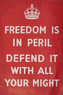 Images Dated 17th February 2015: WW2 poster, Freedom is in Peril