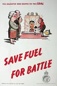 Images Dated 17th November 2014: WW2 poster, Save fuel for battle