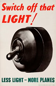 Images Dated 7th November 2012: WW2 poster, Switch off that Light