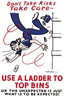 Images Dated 28th February 2013: WW2 safety poster, Don t Take Risks, Take Care