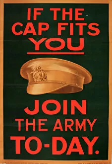Recruitment Gallery: WWI Poster, If the cap fits you, join the Army today