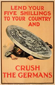 Images Dated 5th December 2013: WWI Poster, Crush the Germans