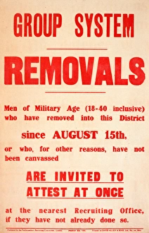 Images Dated 5th December 2013: WWI Poster, Group System, Removals