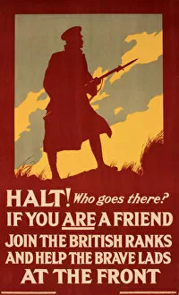 Images Dated 9th February 2014: WWI Poster, Halt! Who goes there?