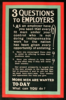 Images Dated 4th December 2013: WWI Poster, Three Questions to Employers