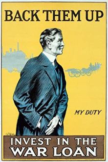 Images Dated 5th December 2013: WWI Poster, Back Them Up, Invest in the War Loan