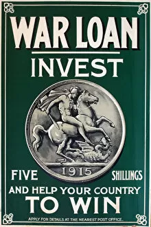 Images Dated 5th December 2013: WWI Poster, War Loan, Invest Five Shillings
