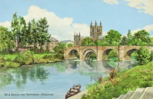 Ernest Prints: Wye Bridge and Cathedral, Hereford, Herefordshire